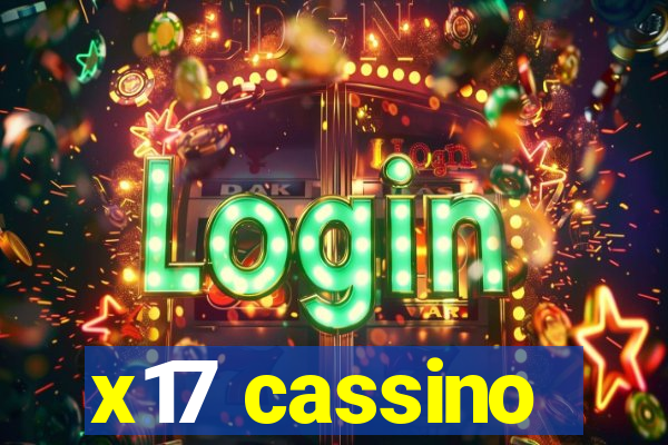 x17 cassino